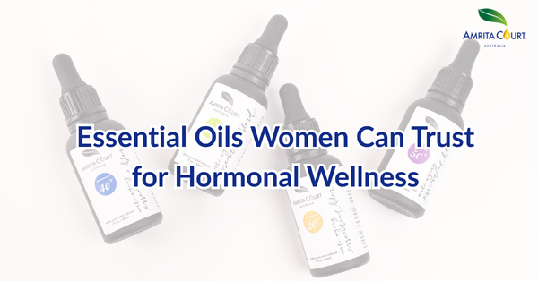 Essential Oils Women Can Trust for Hormonal Wellness