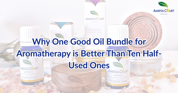 Why One Good Oil Bundle for Aromatherapy is Better Than Ten Half-Used Ones